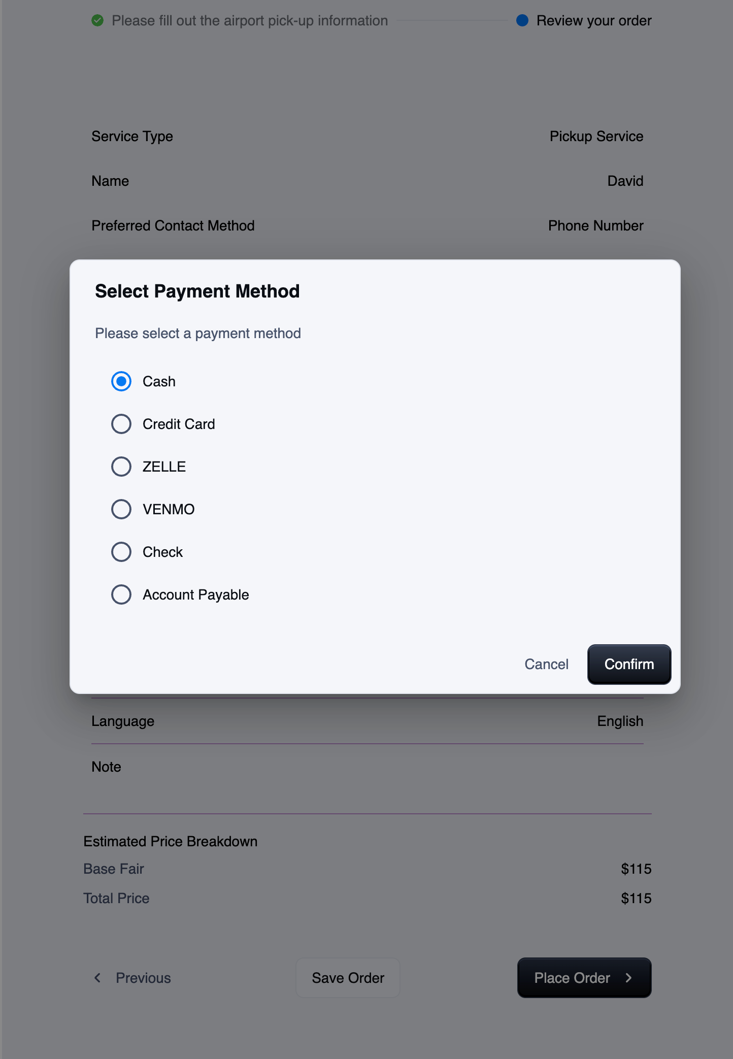 Blue Sky choose your payment method and our driverare authorized to collect the payment